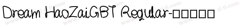Dream HaoZaiGBT Regular字体转换